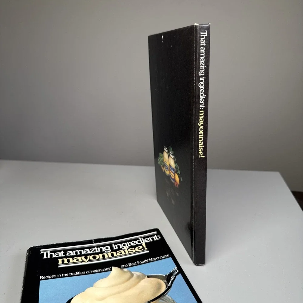 1979 MAYONNAISE! THAT AMAZING INGREDIENT COOKBOOK Hardcover 156 Recipes Mayo